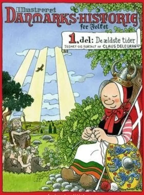 Illustreret Danmarks-Historie For Folket: Del 1 - De Ældste Tider