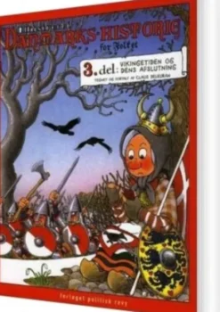 Illustreret Danmarks-Historie For Folket: Del 3 - Vikingetiden Og Dens Afslutning