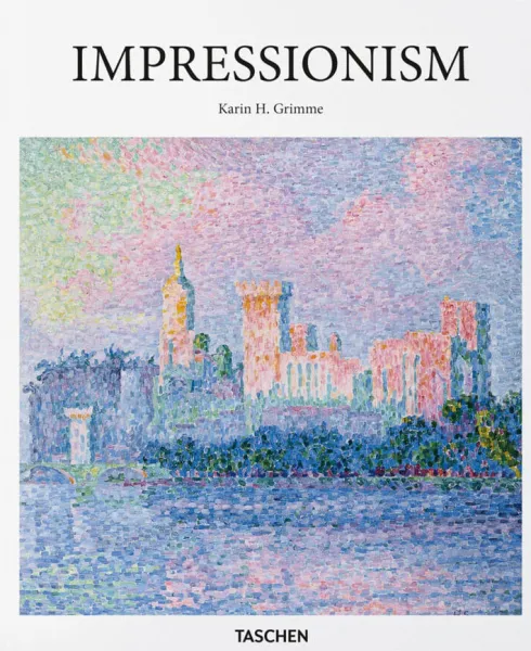 Impressionism - Taschen Basic Art Series
