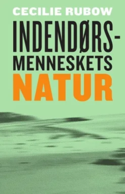 Indendørsmenneskets Natur