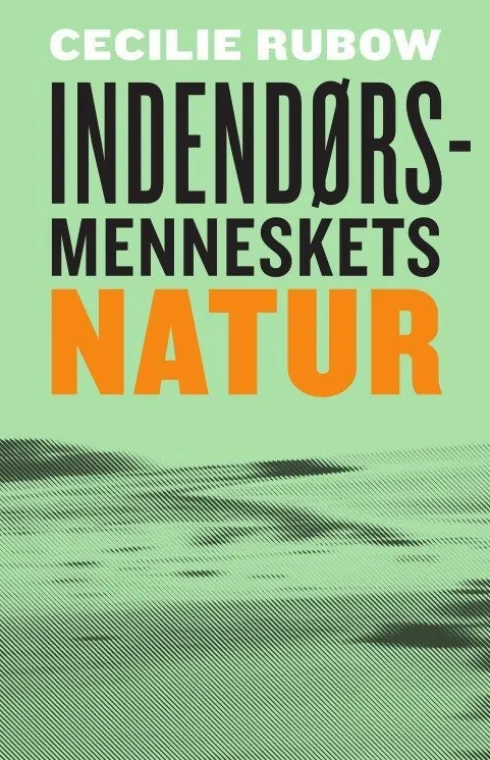 Indendørsmenneskets Natur