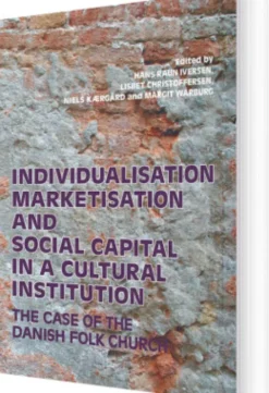 Individualisation, Marketisation And Social Capital In A Cultural Institution