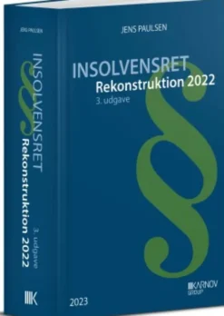 Insolvensret - Rekonstruktion 2022