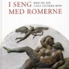I Seng Med Romerne