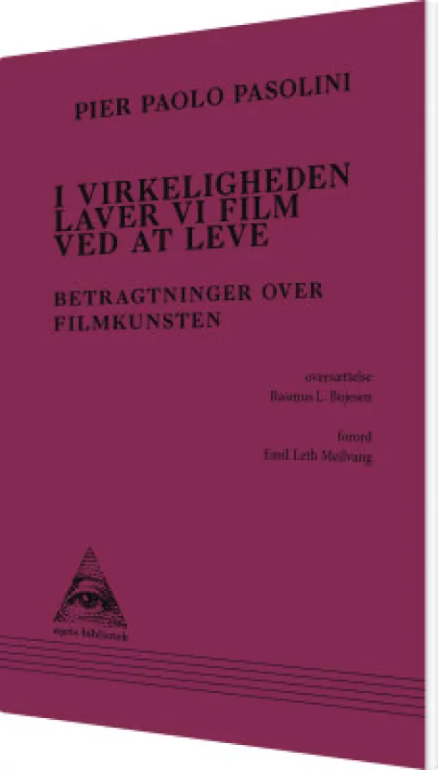 I Virkeligheden Laver Vi Film Ved At Leve
