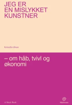 Jeg Er En Mislykket Kunstner