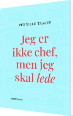 Jeg Er Ikke Chef, Men Jeg Skal Lede