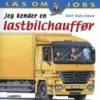 Jeg Kender En Lastbilchauffør