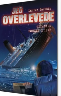 Jeg Overlevede Titanics Forlis I 1912