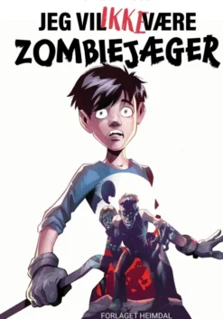 Jeg Vil Ikke Være Zombiejæger