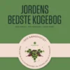 Jordens Bedste Kogebog - Aarstiderne