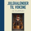 Julekalender Til Voksne - 24 Livsbilleder
