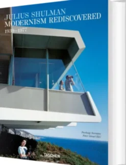 Julius Shulman. Modernism Rediscovered 1939-1977