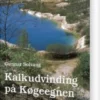 Kalkudvinging På Køgeegnen