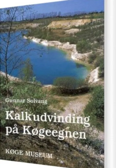 Kalkudvinging På Køgeegnen