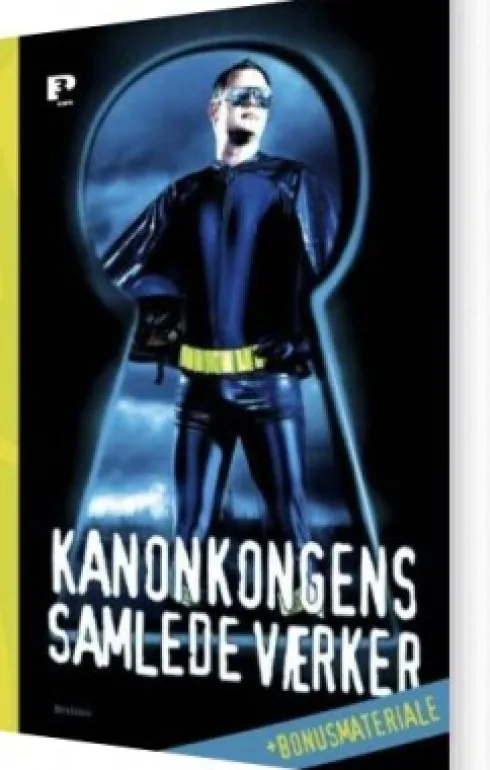 Kanonkongens Samlede Værker + Bonusmateriale