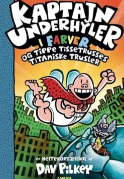 Kaptajn Underhyler I Farver 9 - Og Tippe Tissetrusses Titaniske Trusler