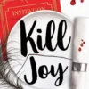 Kill Joy