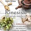 Kinesisk Holistisk Medicin Til Hverdagsbrug