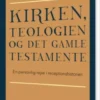 Kirken, Teologien Og Det Gamle Testamente