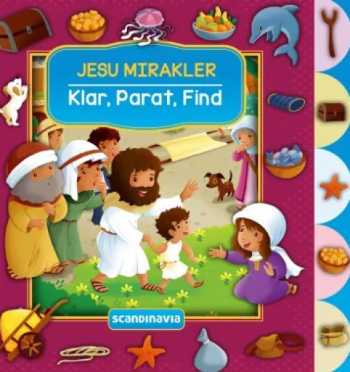 Klar, Parat, Find - Jesu Mirakler