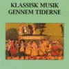 Klassisk Musik Gennem Tiderne