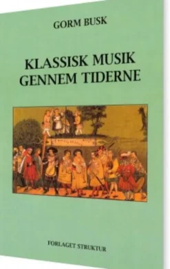 Klassisk Musik Gennem Tiderne