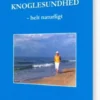 Knoglesundhed - Helt Naturligt