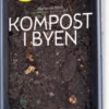 Kompost I Byen