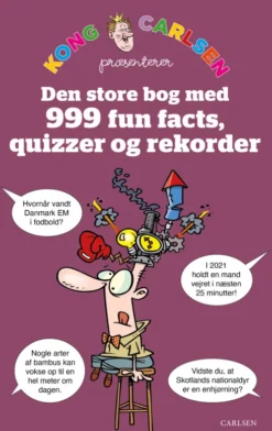 Kong Carlsen - Den Store Bog Med 999 Fun Facts, Quizzer Og Rekorder