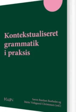 Kontekstualiseret Grammatik I Praksis
