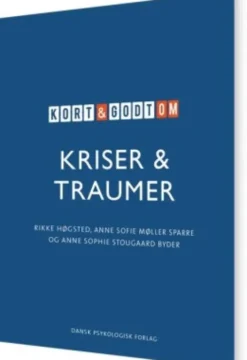 Kort & Godt Om Kriser & Traumer