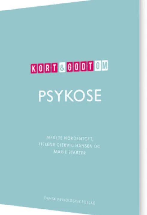 Kort & Godt Om Psykose