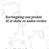 Kortlægning Som Praksis Til At Skabe En Anden Verden