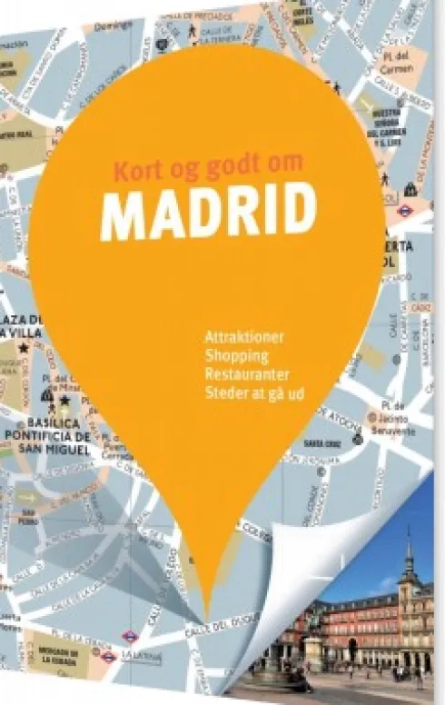 Kort Og Godt Om Madrid