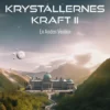 Krystallernes Kraft Bind 2