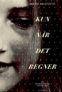Kun Når Det Regner