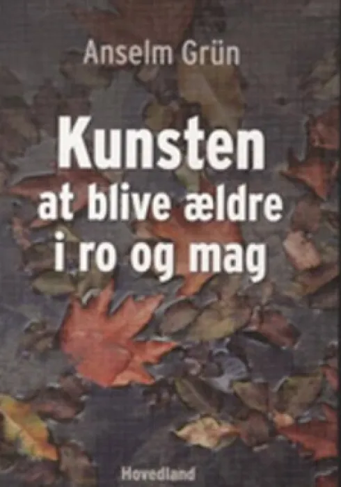 Kunsten At Blive Ældre I Ro Og Mag