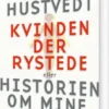Kvinden Der Rystede Eller Historien Om Mine Nerver