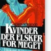 Kvinder Der Elsker For Meget