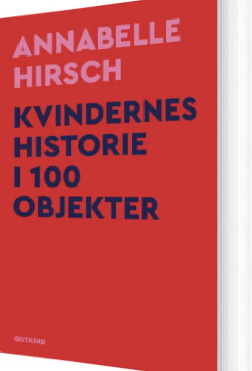 Kvindernes Historie I 100 Objekter