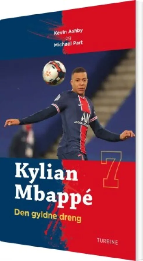 Kylian Mbappé - Den Gyldne Dreng