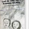 Lad De Små Børn Komme Til Mig