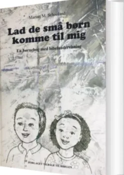 Lad De Små Børn Komme Til Mig