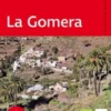 La Gomera - Rother Walking Guide