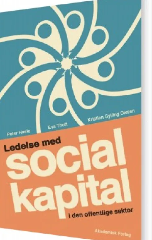 Ledelse Med Social Kapital I Den Offentlige Sektor