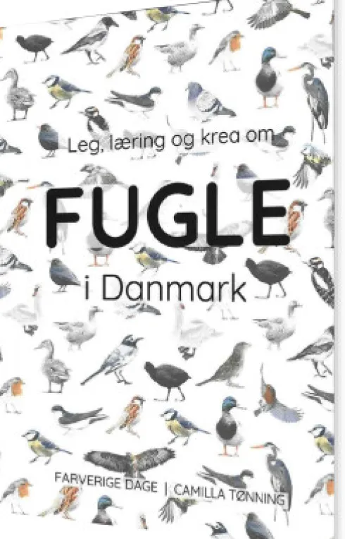 Leg, Læring Og Krea Om Fugle I Danmark