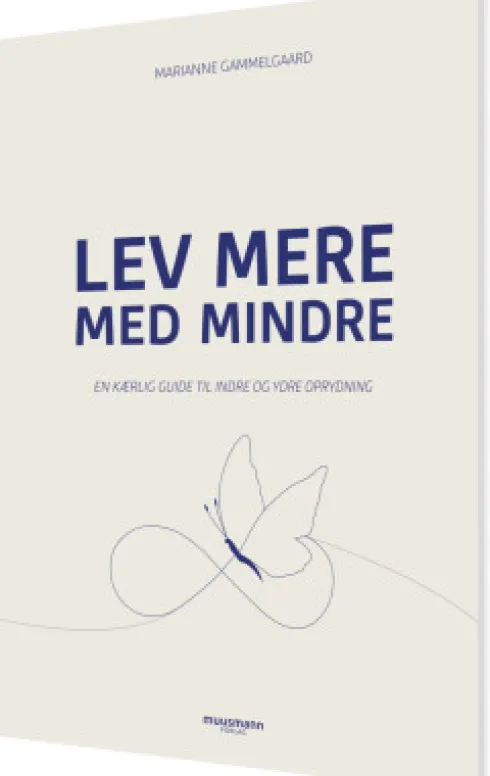 Lev Mere Med Mindre