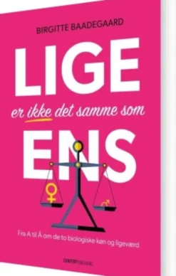 Lige Er Ikke Det Samme Som Ens