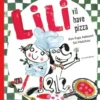 Lili Vil Have Pizza